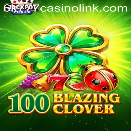 Discover the Thrilling World of 100BlazingClover: An In-Depth Look at the Latest Casino Sensation