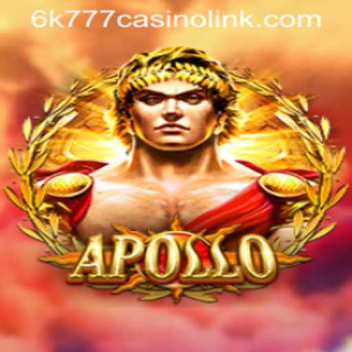 Exploring the Fascinating World of Apollo: A Guide to the 6k777 Casino Game