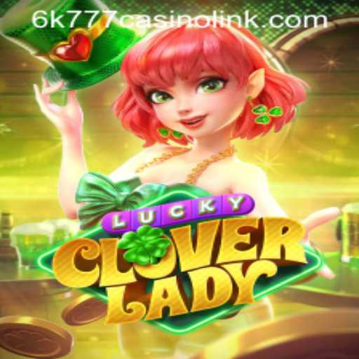 Exploring LuckyCloverLady: A New Era in Gaming