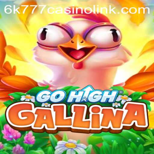 Dive into GoHighGallina: A Unique Gaming Experience