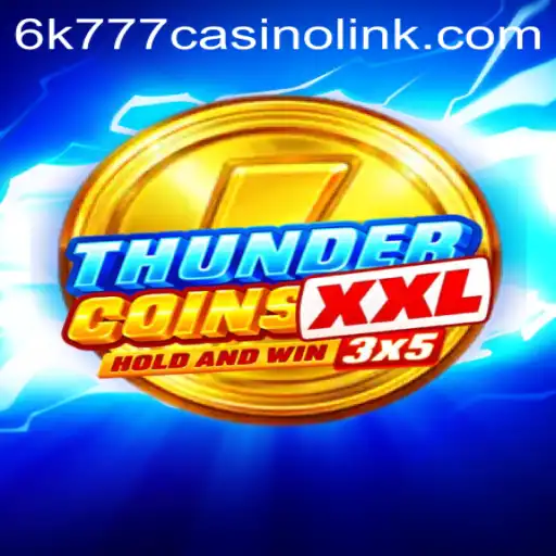 Discovering ThunderCoinsXxl: The Ultimate Gaming Experience