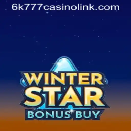 Discover the Exciting World of WinterStarBonusBuy at 6k777 Casino
