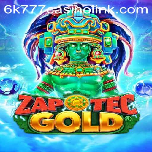 Unveiling ZapOtecGold: The Gaming Revolution Enhanced by 6k777 Casino Link